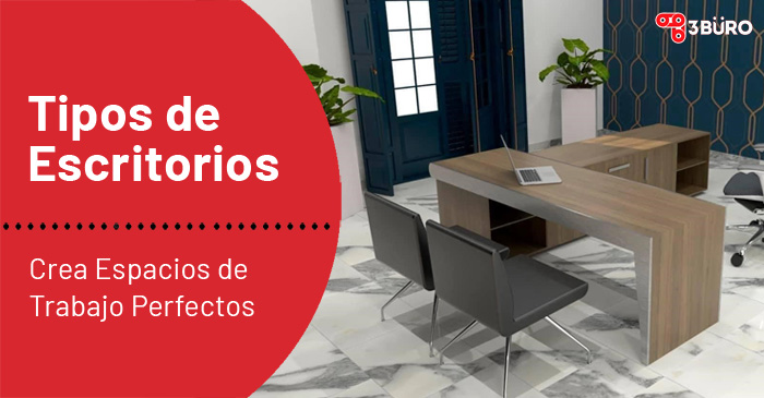 tipos de escritorios