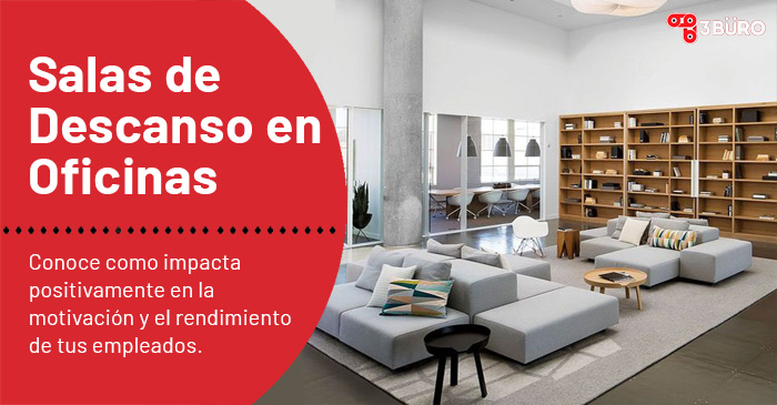 Salas de Descanso en Oficinas. Mejora el Clima Laboral