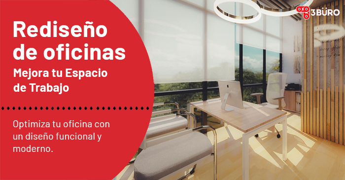Rediseño de oficinas: Mejora tu Espacio de Trabajo